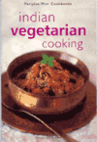 Indian Vegetarian Cooking by Devagi Sanmugam