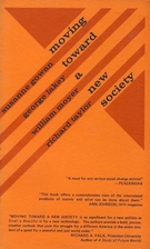Moving toward a new society by Susanne Gowan