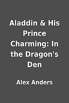 Aladdin & His Prince Charming: In the…