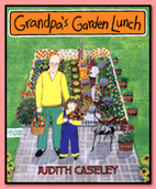 Grandpa's garden lunch by Judith Caseley