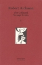 The Collected Strange Stories of Robert…