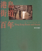 A Century of Hong Kong Roads and Streets…