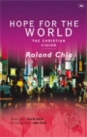 Hope for the World: The Christian Vision de…