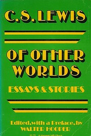 Of Other Worlds : Essays and Stories by C.…