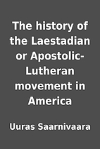 The history of the Laestadian or…