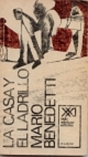La Casa y el Ladrillo by Mario Benedetti