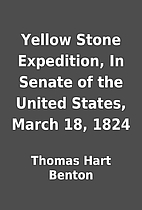 Yellow Stone Expedition, In Senate of the…