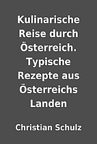 Kulinarische Reise durch Österreich.…