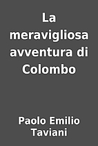 La meravigliosa avventura di Colombo by…