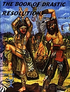 The Book of Drastic Resolutions: Prax by…