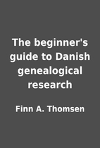 The beginner's guide to Danish genealogical…