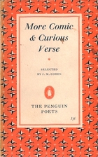 More Comic & Curious Verse by J. M. Cohen