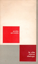 La vita come dialogo by Emilio Gandolfo