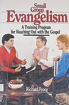 Small Group Evangelism: A Training Program…