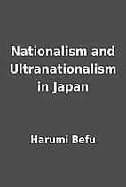 Nationalism and Ultranationalism in Japan by…