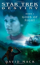 Destiny: Gods of Night by David Mack