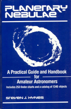 Planetary Nebulae: A Practical Guide and…