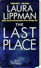 The Last Place by Laura Lippman