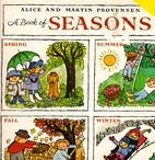 A Book of Seasons by Alice Provensen