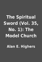 The Spiritual Sword (Vol. 35, No. 1): The…