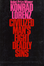 Civilized Man's Eight Deadly Sins by Konrad…