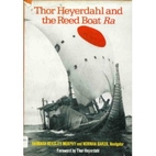 Thor Heyerdahl and the Reed Boat Ra by…
