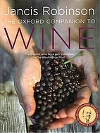 The Oxford Companion to Wine by Jancis…