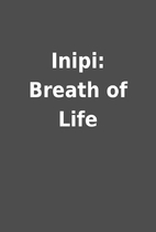 Inipi: Breath of Life