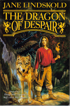 The Dragon of Despair by Jane Lindskold