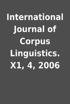 International Journal of Corpus Linguistics.…
