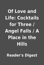 Of Love and Life: Cocktails for Three /…