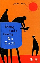 Đừng Tháo Xuống Nụ Cười by Khải…