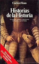 Historias De La Historia by Carlos Fisas