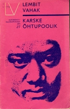 Karske õhtupoolik by Lembit Vahak