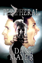 Peripheral by Dan Mayer