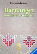 Hardanger : Durchbruch-Stickerei. by Eva…