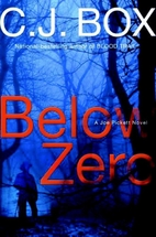 Below Zero by C. J. Box