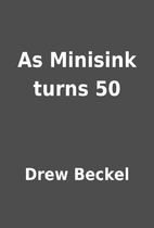 As Minisink turns 50 by Drew Beckel
