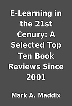 E-Learning in the 21st Cenury: A Selected…