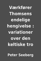 Værkfører Thomsens endelige hengivelse :…