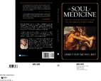 Soul of Medicine by James Raymond