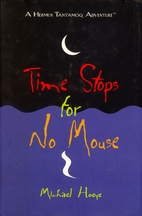 Time Stops for No Mouse by Michael Hoeye