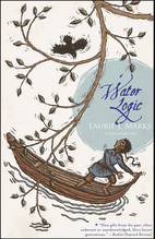 Water Logic by Laurie J. Marks
