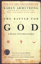 The Battle for God by Karen Armstrong