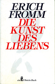 Die Kunst des Liebens. by Erich Fromm