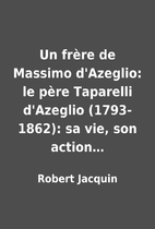 Un frère de Massimo d'Azeglio:…