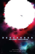 Descender Volume 6: The Machine War by Jeff…