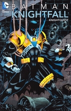 Batman: Knightfall Volume Two: Knightquest…