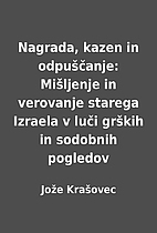 Nagrada, kazen in odpuščanje: Mišljenje…
