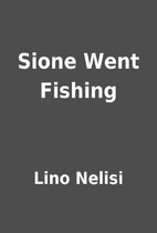 Sione Went Fishing by Lino Nelisi